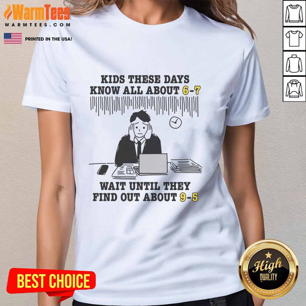 Premium kids' tee showcasing a fun design about 6-7 year-olds and their future with 9-5 life, perfect for trendy kids.