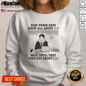 Premium kids sweatshirt featuring 'These Days Know All About 6-7' design, perfect for stylish young fashionistas.
