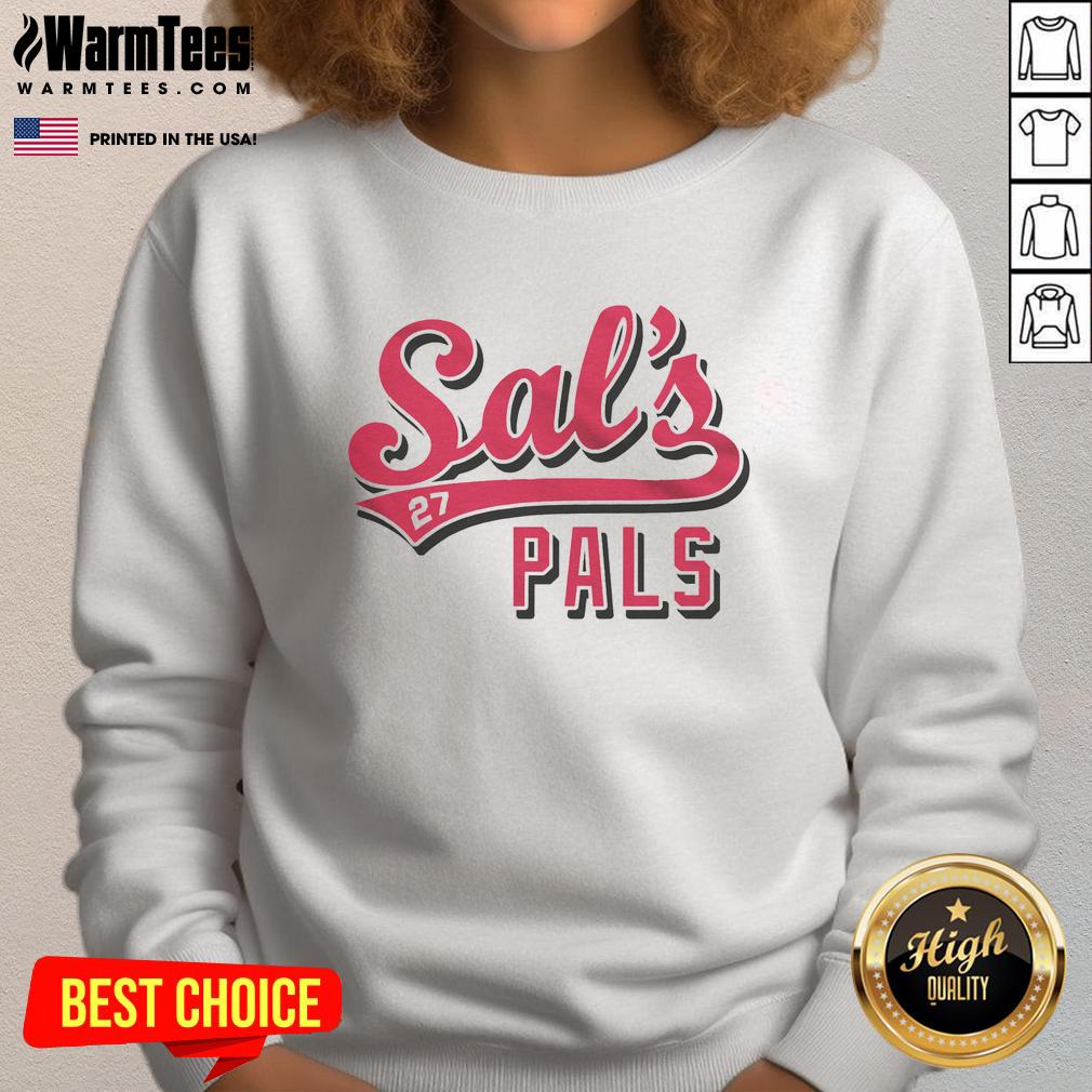 Alt Text: Premium Sals Pals Sal Stewart fan sweatshirt featuring a stylish design, perfect for fans and casual wear.