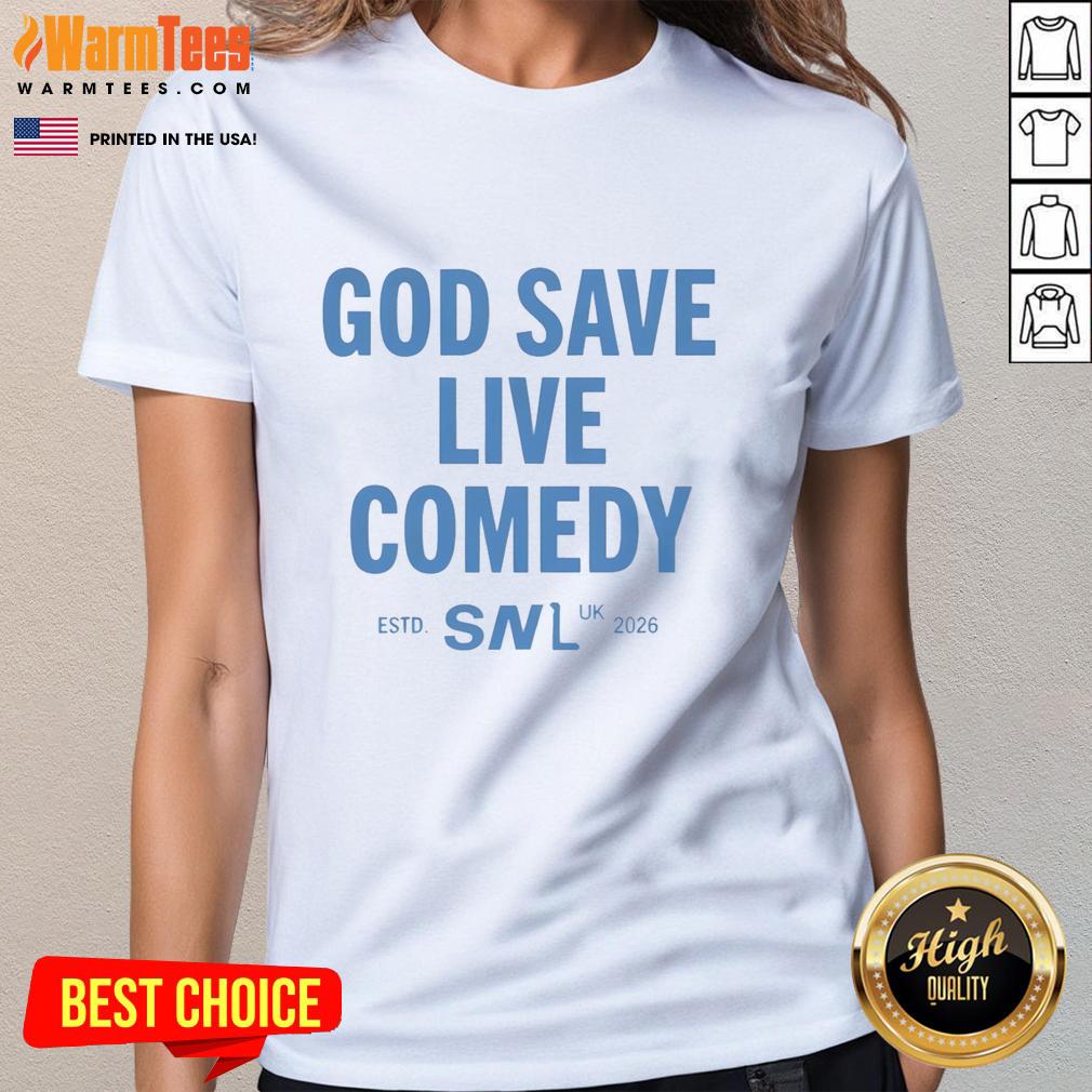 Pretty God Save Live Comedy SNl UK Established 2026 Ladies Tee featuring a vibrant graphic design and comfortable fit.