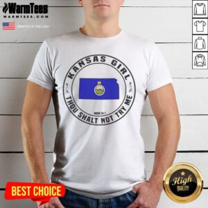 Awesome Kansas Girl Thou Shalt Not Try Me Mood 24 7 Kansas State Map shirt displayed on a flat surface