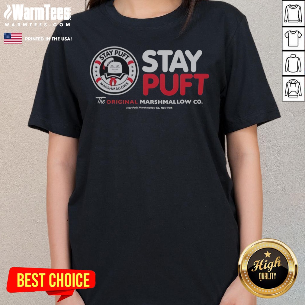 Awesome Stay Puft Marshmallows The Original Marshmallow Co New York Ghostbusters shirt on Ladies Shirt Awesome Stay Puft Marshmallows The Original Marshmallow Co New York Ghostbusters shirt shown as a ladies shirt preview