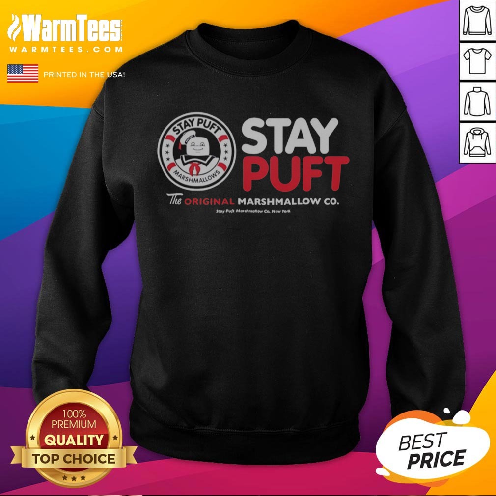 Awesome Stay Puft Marshmallows The Original Marshmallow Co New York Ghostbusters shirt on Sweatshirt Awesome Stay Puft Marshmallows The Original Marshmallow Co New York Ghostbusters shirt shown as a sweatshirt preview