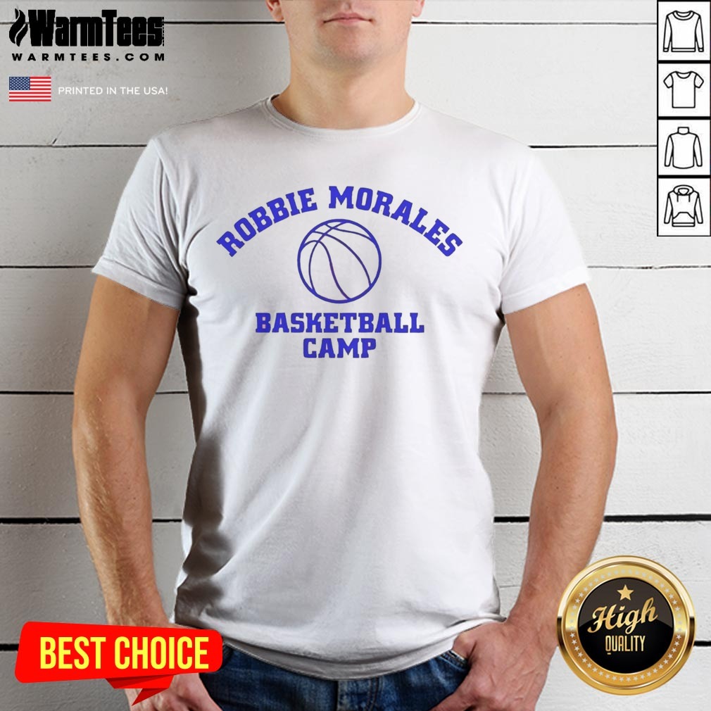 Funny Robbie Morales Basketball Camp Shirt on Classic Shirt Funny Robbie Morales Basketball Camp Shirt shown as a classic shirt preview