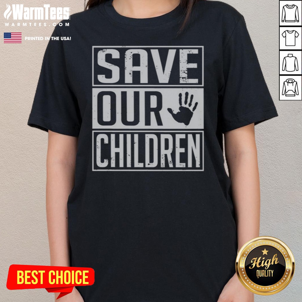 Funny Save Our Children Awareness Vintage shirt on Ladies Shirt Funny Save Our Children Awareness Vintage shirt shown as a ladies shirt preview