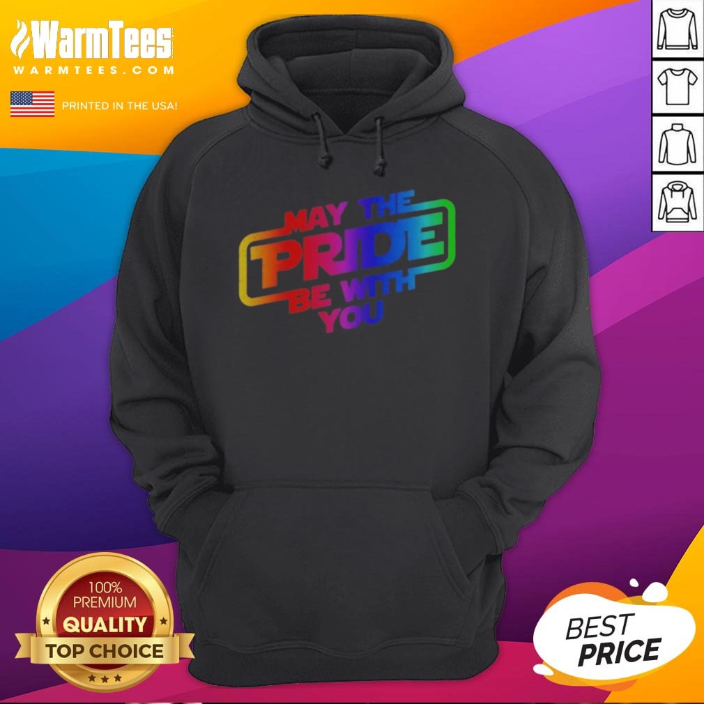 Funny Star Wars May The Pride Be With You LGBTQ Pride Rainbow Graphic shirt on Hoodie Funny Star Wars May The Pride Be With You LGBTQ Pride Rainbow Graphic shirt shown as a hoodie preview