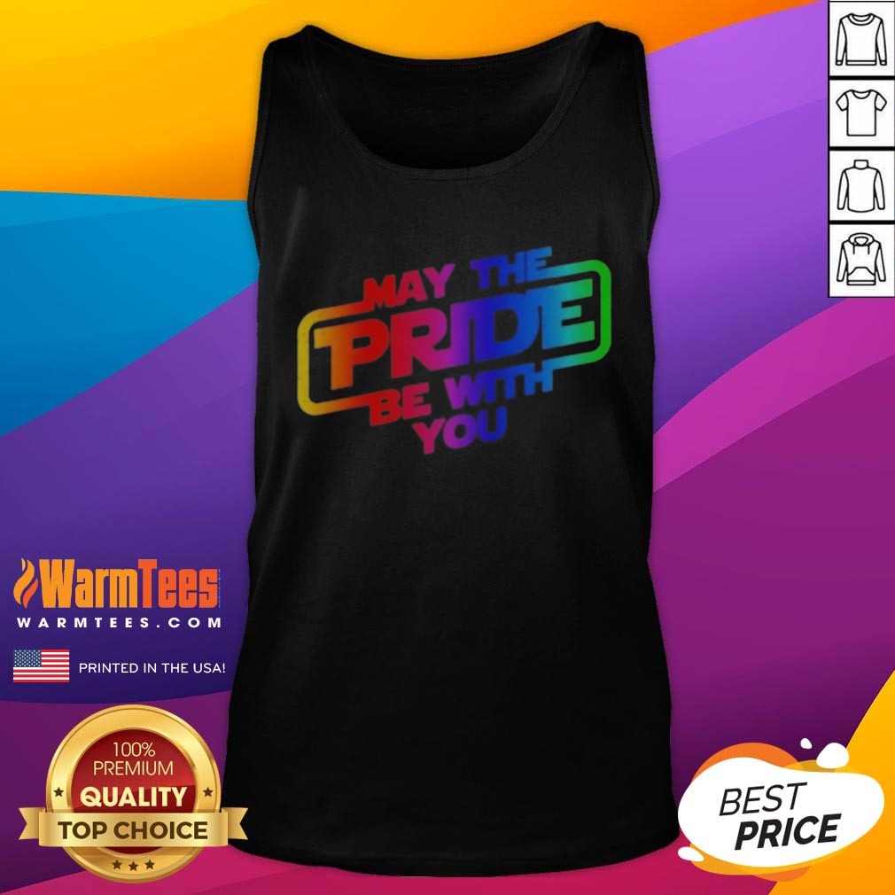 Funny Star Wars May The Pride Be With You LGBTQ Pride Rainbow Graphic shirt on Tank Top Funny Star Wars May The Pride Be With You LGBTQ Pride Rainbow Graphic shirt shown as a tank top preview