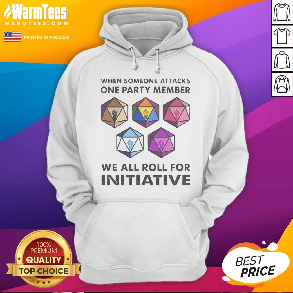 Funny When Someone Attacks One Party Member We All Roll For Initiative Retro Shirt on Hoodie Funny When Someone Attacks One Party Member We All Roll For Initiative Retro Shirt shown as a hoodie preview