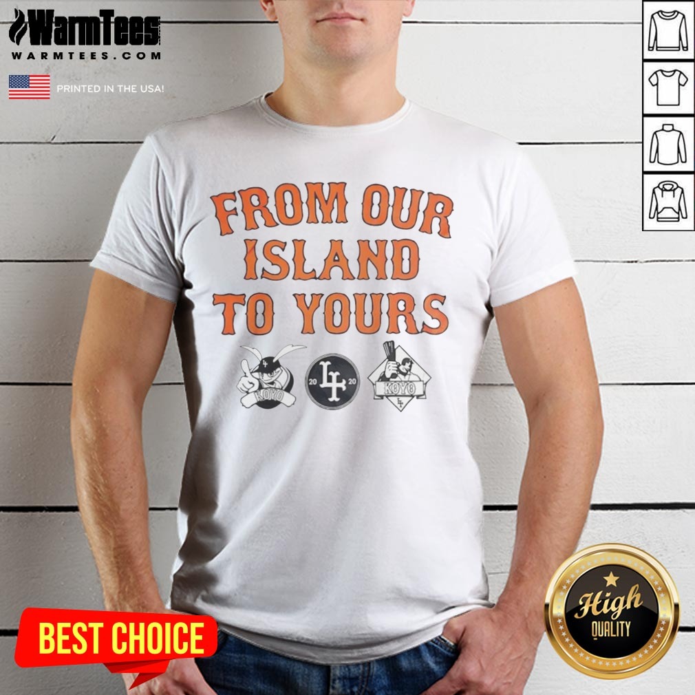 Good Los Angeles Dodgers From Our Island To Yours Shirt on Classic Shirt Good Los Angeles Dodgers From Our Island To Yours Shirt shown as a classic shirt preview