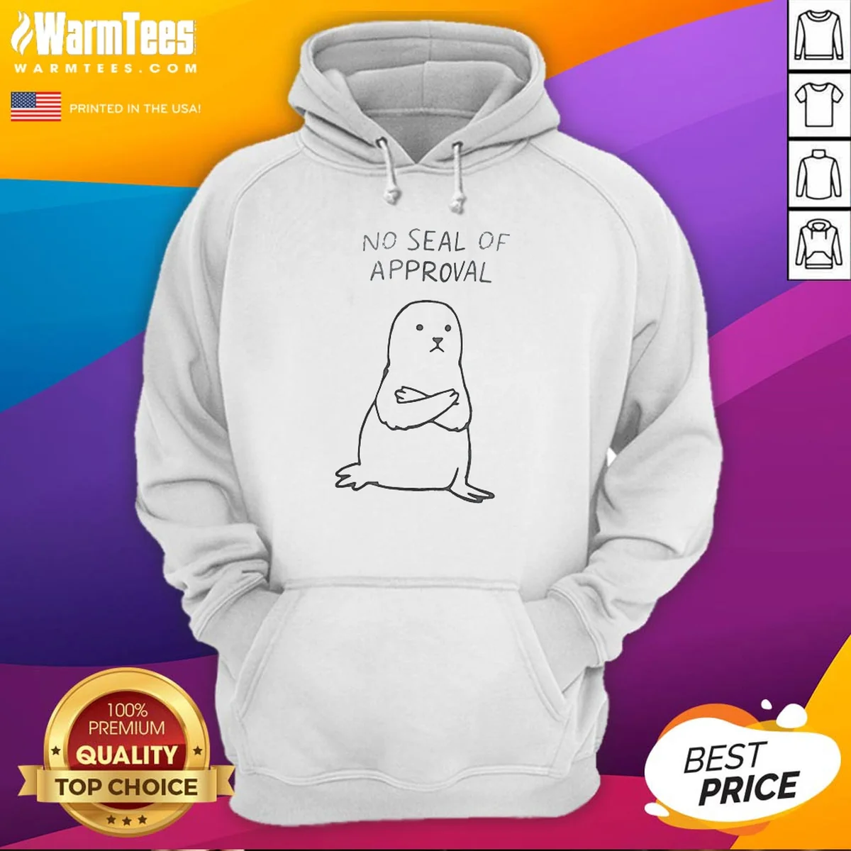Good No Seal Of Approval Pun With An Annoyed Seal With Crossed Arms Illustration Hoodie