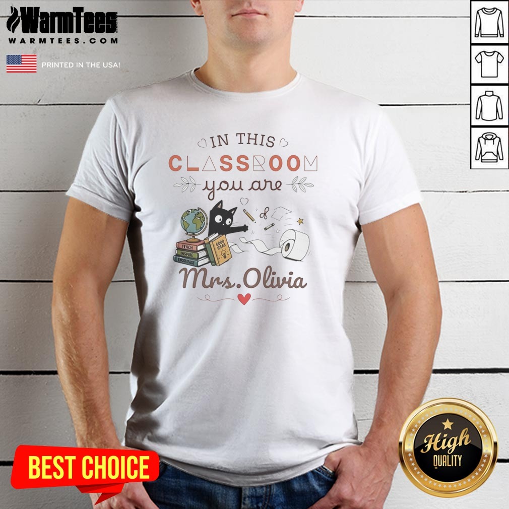 Good Oin This Classroom You Are Shirt Good Oin This Classroom You Are Shirt