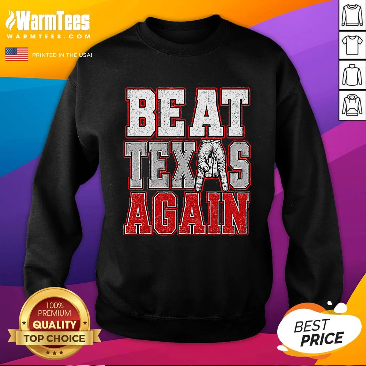 Hot Oklahoma Sooners Beat Texas Again College Football Sweatshirt