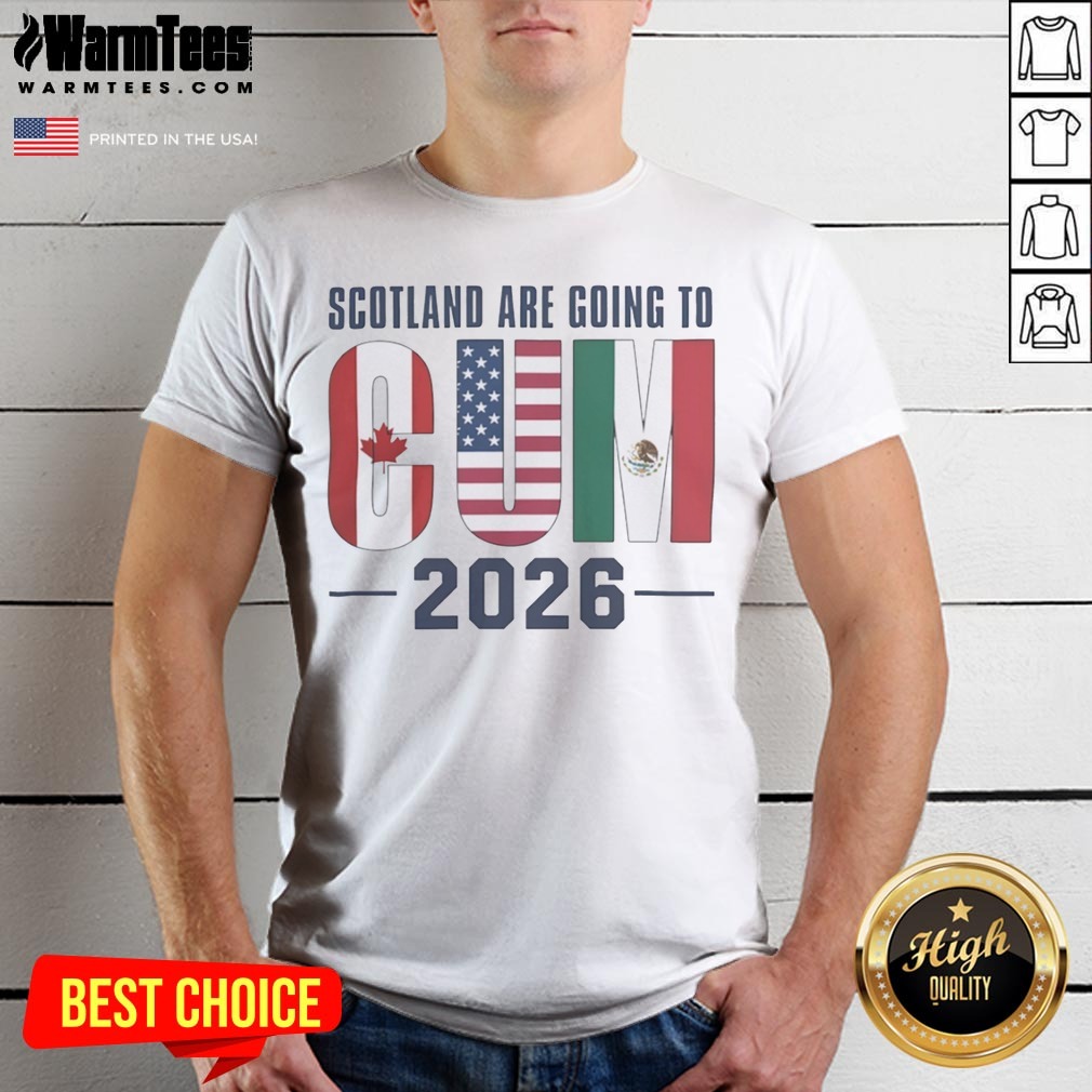 Hot Scotland Are Going To CUM 2026 Canada USA Mexico FIFA World Cup Soccer Football Shirt on Classic Shirt Hot Scotland Are Going To CUM 2026 Canada USA Mexico FIFA World Cup Soccer Football Shirt shown as a classic shirt preview