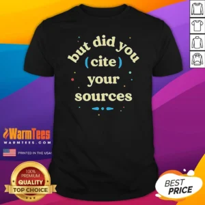 Nice But Did You Cite Your Sources