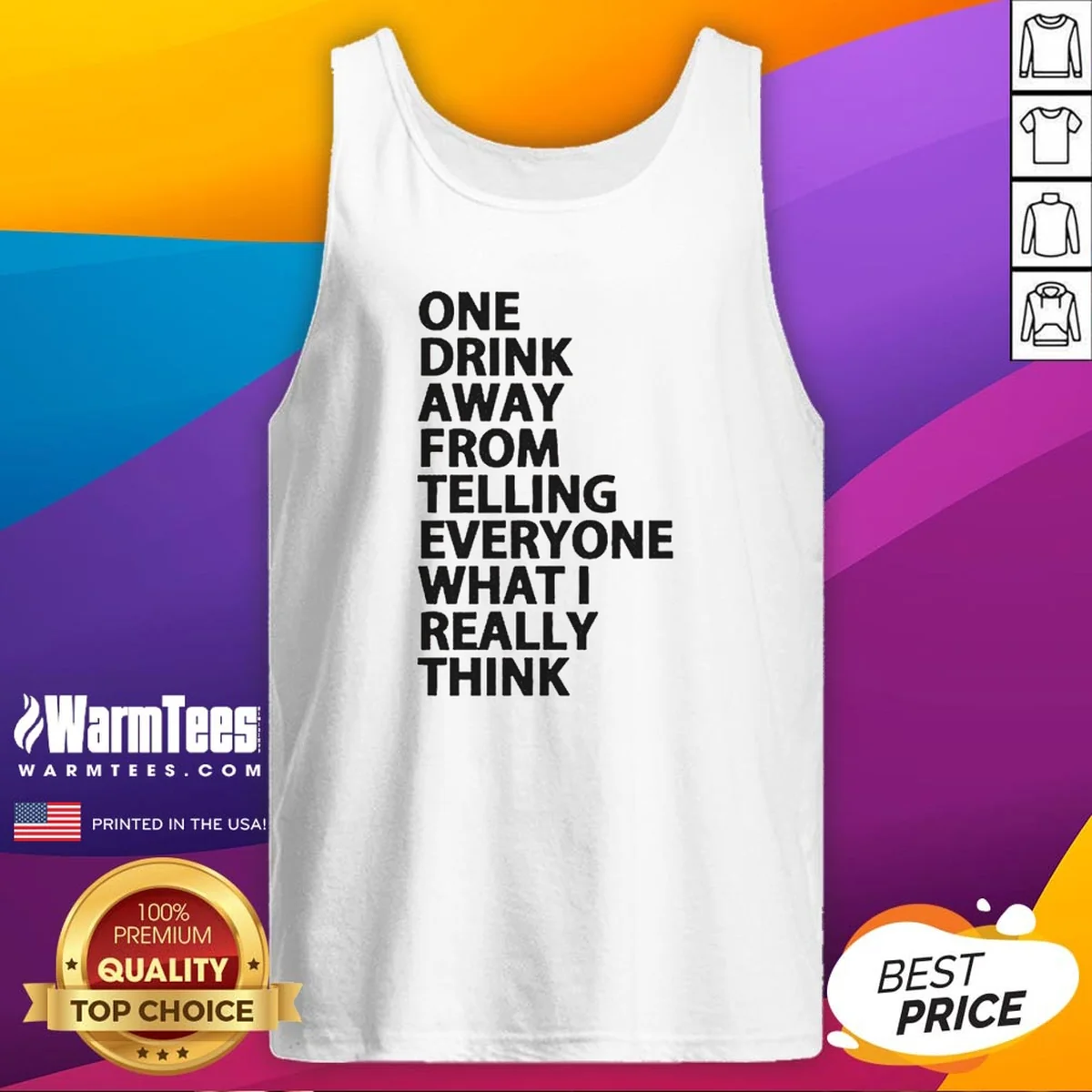 Nice One Drink Away From Telling Tank Top Nice One Drink Away From Telling Tank Top