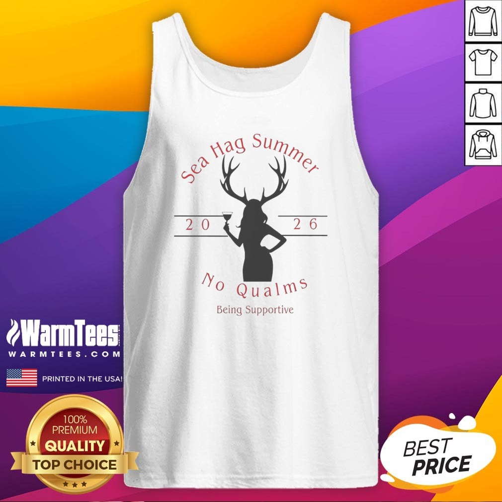 Nice Sea Hag Summer No Qualms 2026 Shirt on Tank Top Nice Sea Hag Summer No Qualms 2026 Shirt shown as a tank top preview