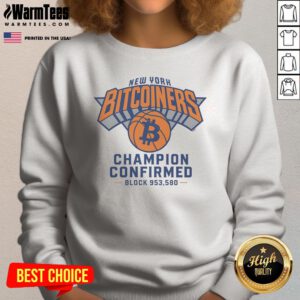 Official New York Bitcoiners Champion Confirmed Block 953580 Sweatshirt