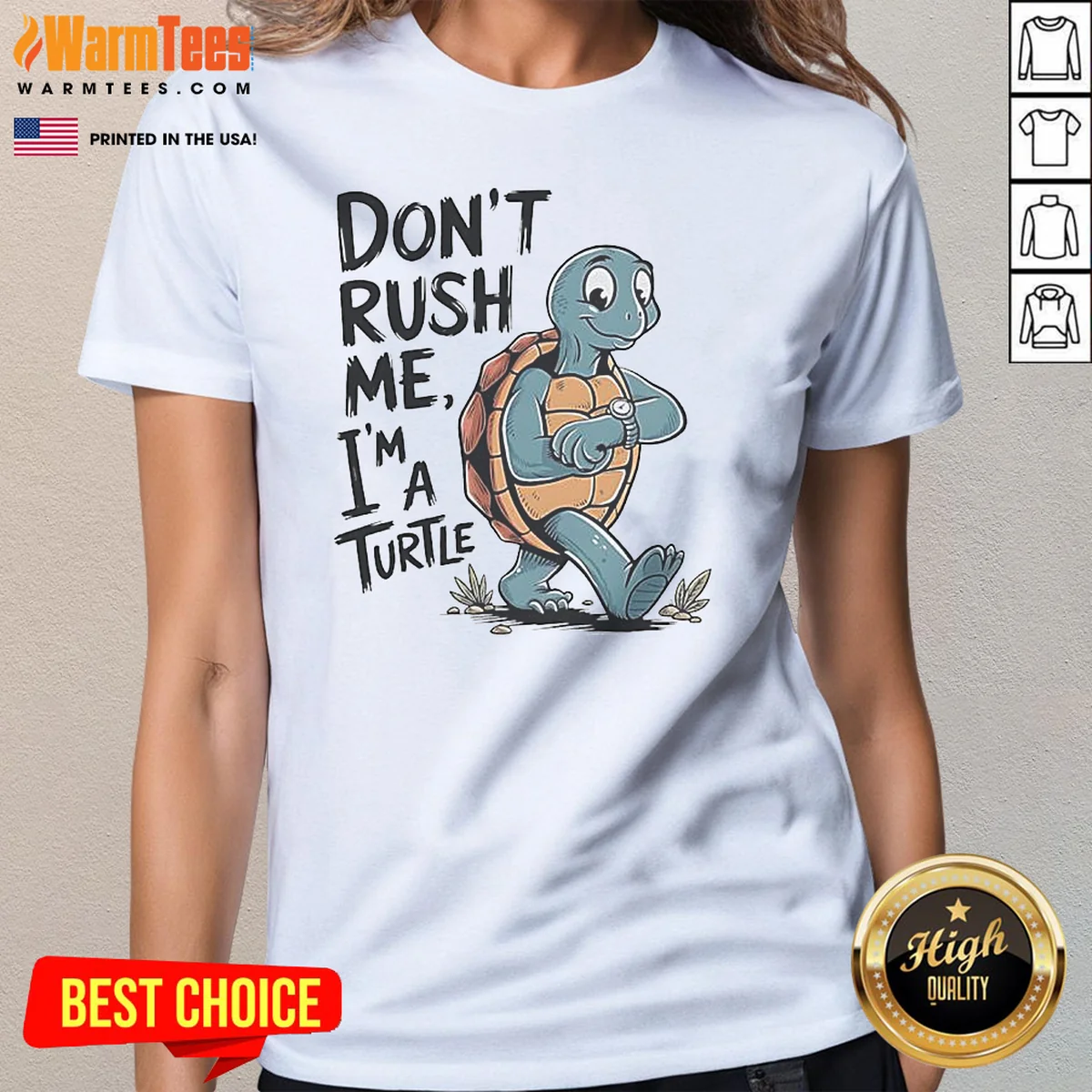 Official Turtle Don'T Rush Me I'M Ladies Shirt Official Turtle Don'T Rush Me I'M Ladies Shirt