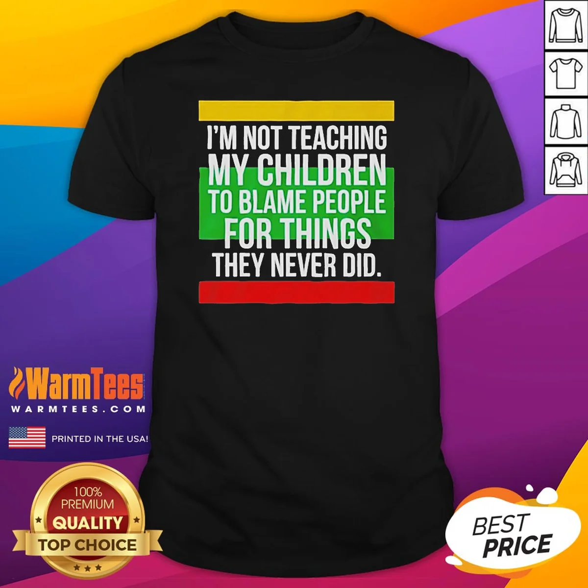 Original I'M Not Teaching My Children Shirt Original I'M Not Teaching My Children Shirt