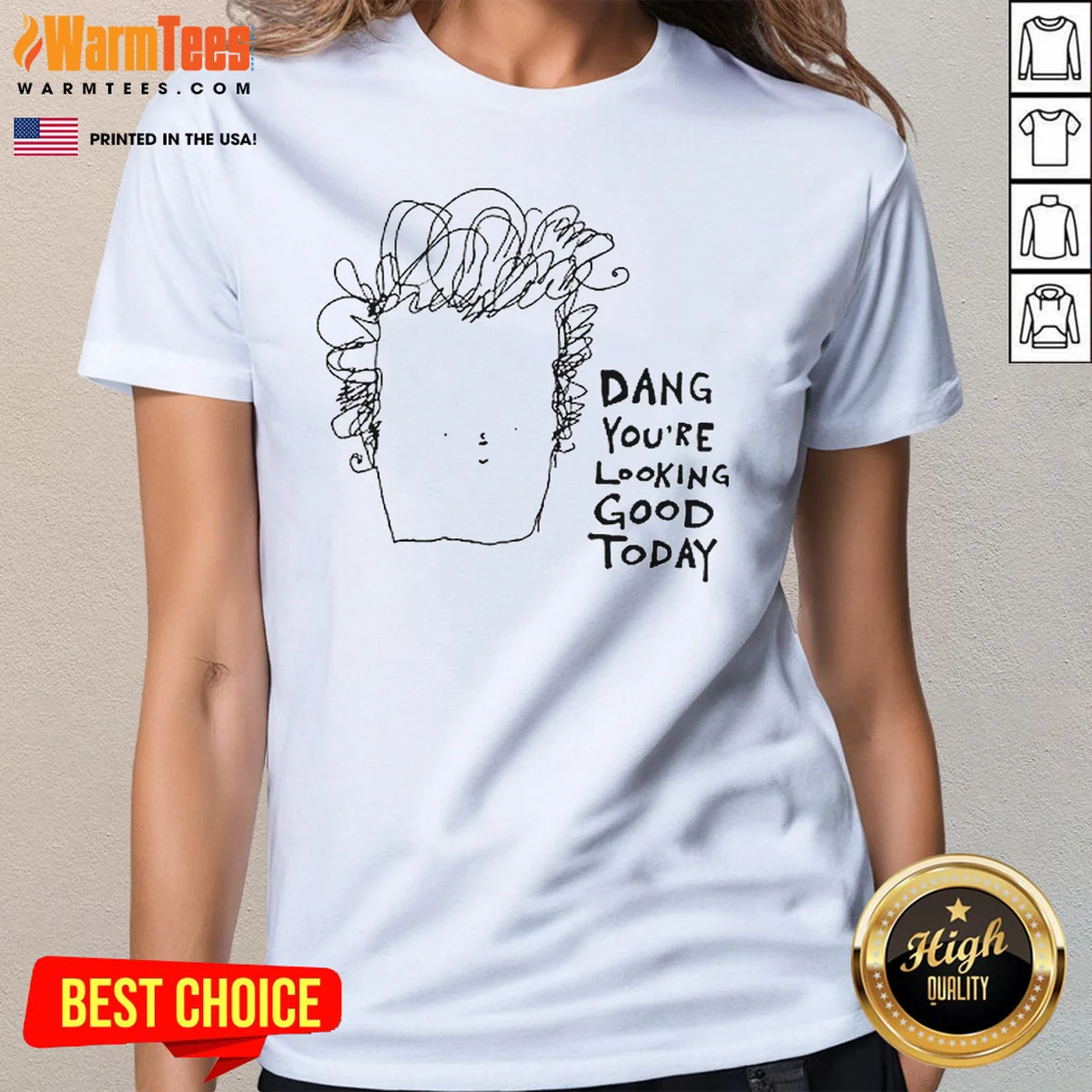 Original Man Dang Youre Looking Good Ladies Shirt Original Man Dang Youre Looking Good Ladies Shirt