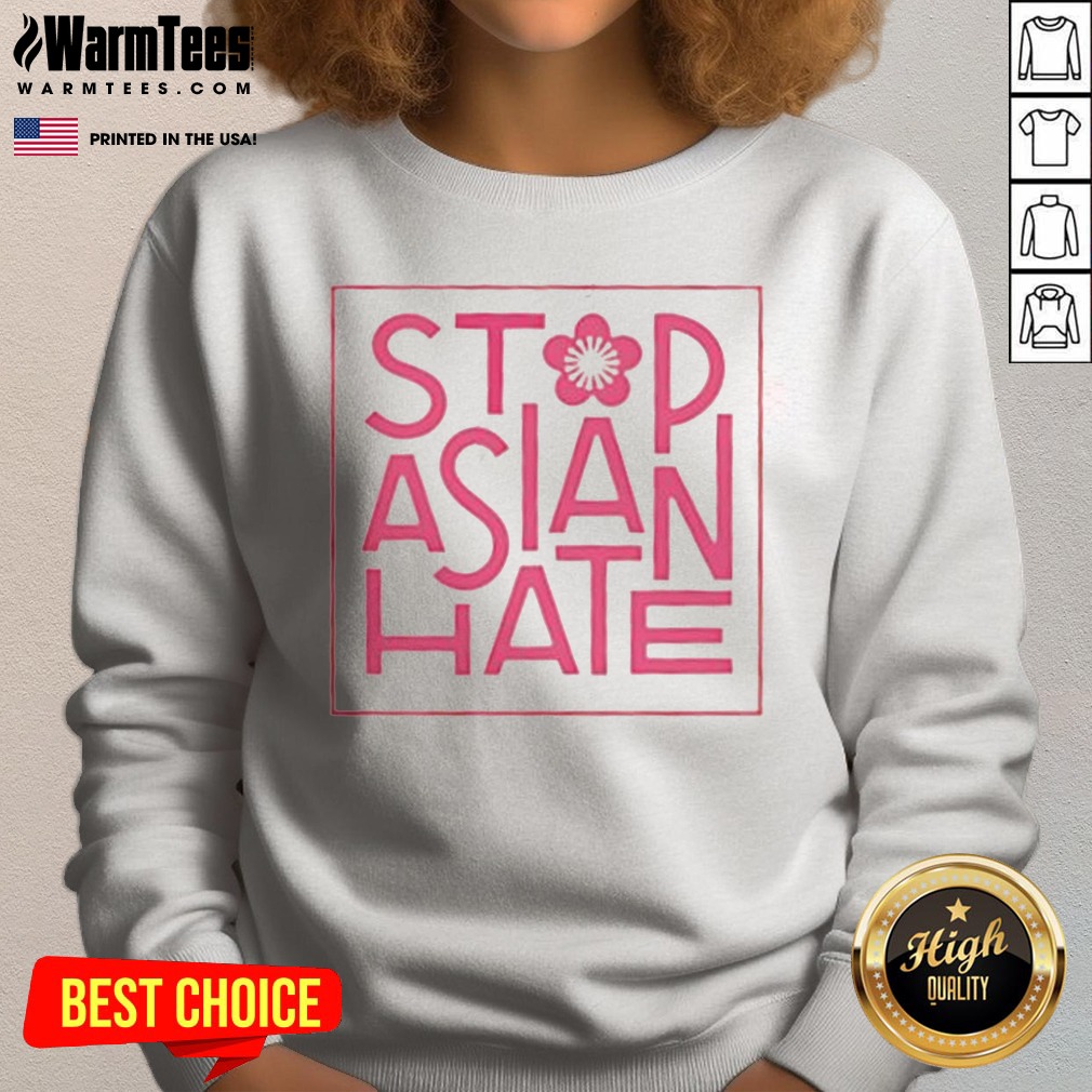 Original Stop Asian Hate With Pink Blossom Flower Sign Symbol Protest Activism Sweatshirt
