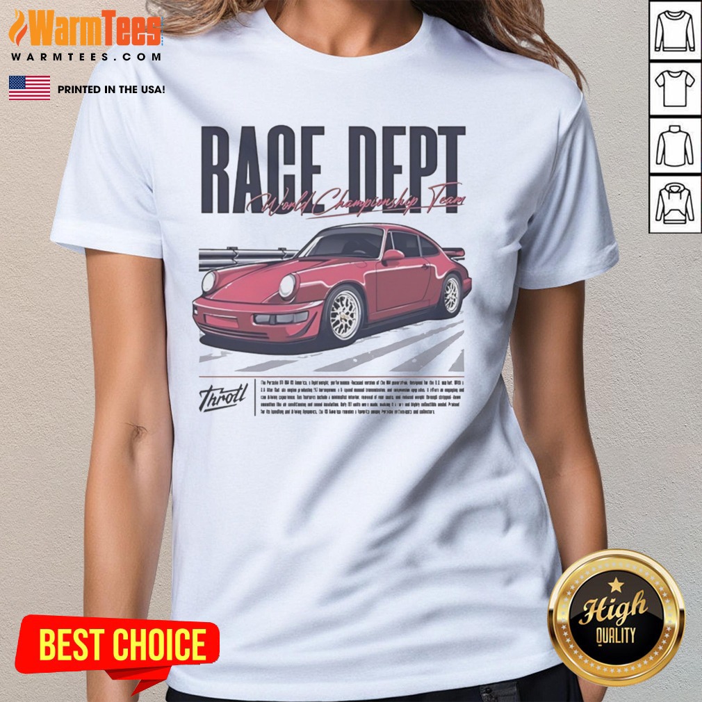 Original Throtl Race Dept Porsche 911 World Championship Team Shirt on Ladies Shirt Original Throtl Race Dept Porsche 911 World Championship Team Shirt shown as a ladies shirt preview