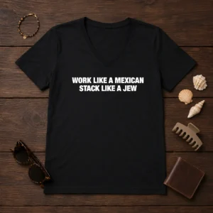 Original Work Like A Mexican Stack Like A Jew Text on a comfortable black V neck shirt