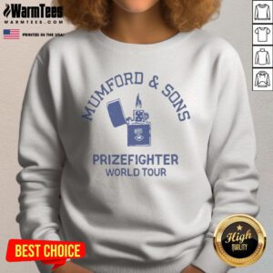 Premium Mumford And Sons Prizefighter World Tour sweatshirt featuring a unique graphic design.