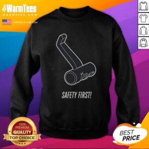 Premium Safety First sweatshirt featuring a comfortable fit and vibrant colors, perfect for everyday wear.