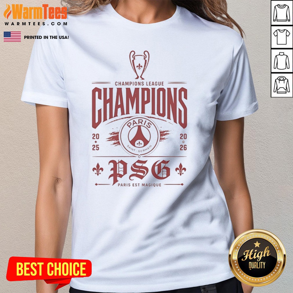 Pretty Champions League Champion PSG Paris Est Magique 2025 2026 shirt on Ladies Shirt Pretty Champions League Champion PSG Paris Est Magique 2025 2026 shirt shown as a ladies shirt preview