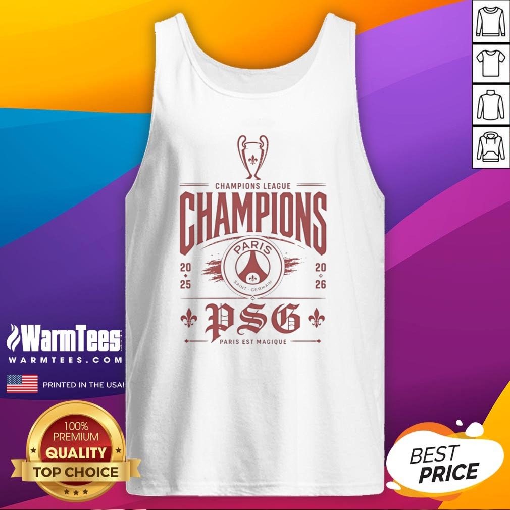 Pretty Champions League Champion PSG Paris Est Magique 2025 2026 shirt on Tank Top Pretty Champions League Champion PSG Paris Est Magique 2025 2026 shirt shown as a tank top preview