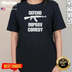 Pretty Defend Improv Comedy Ladies Shirt