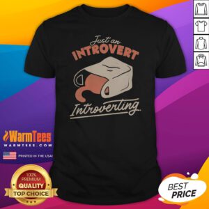 Pretty Just An Introvert Introverting Cat In A Bag shirt featuring a cozy cat graphic on a comfortable casual tee