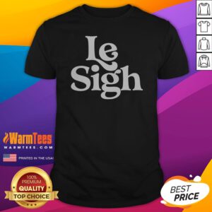 Pretty Le Sigh shirt featuring a relaxed fit and soft fabric in a casual style