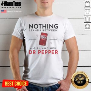 Pretty Nothing Stands Between A Girl And Her Dr Pepper