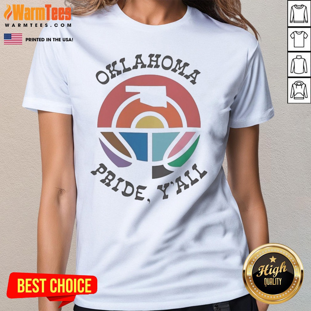 Pretty Oklahoma Pride Y'All Happy Pride Month shirt on Ladies Shirt Pretty Oklahoma Pride Y'All Happy Pride Month shirt shown as a ladies shirt preview