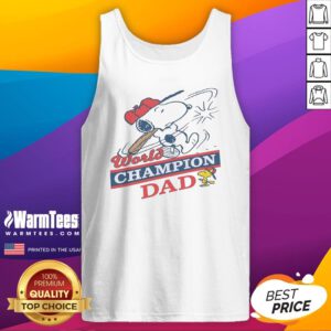 Pretty Snoopy Woodstock World Champion Dad Peanuts Baseball Tank Top
