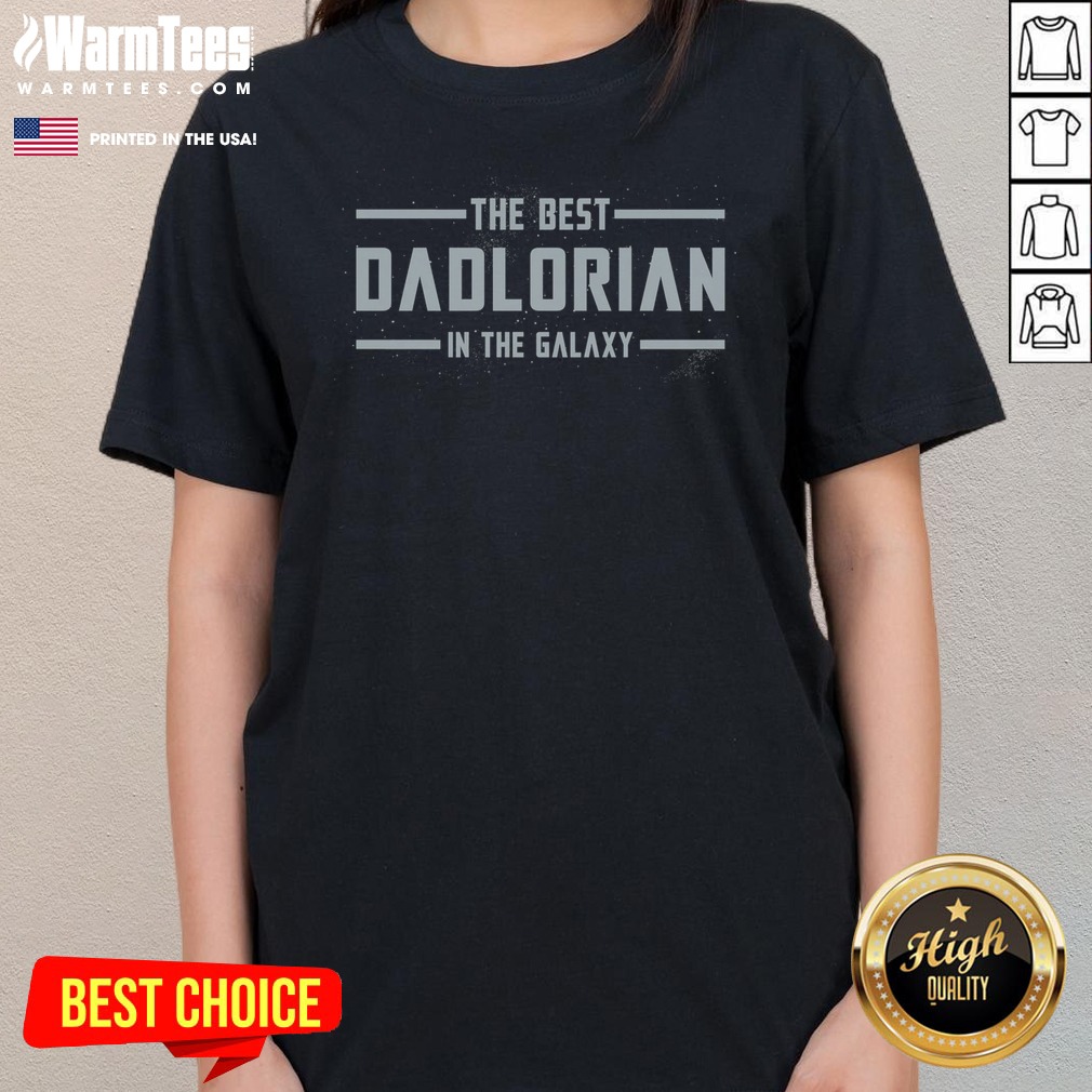 Pretty The Best Dadlorian In The Galaxy shirt on Ladies Shirt Pretty The Best Dadlorian In The Galaxy shirt shown as a ladies shirt preview