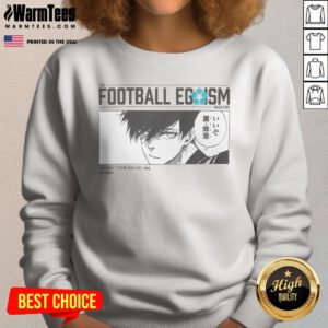 Pretty The Football Egoism Magazine My Goal There Was Only One Rin Itoshi sweatshirt displayed on a neutral background.