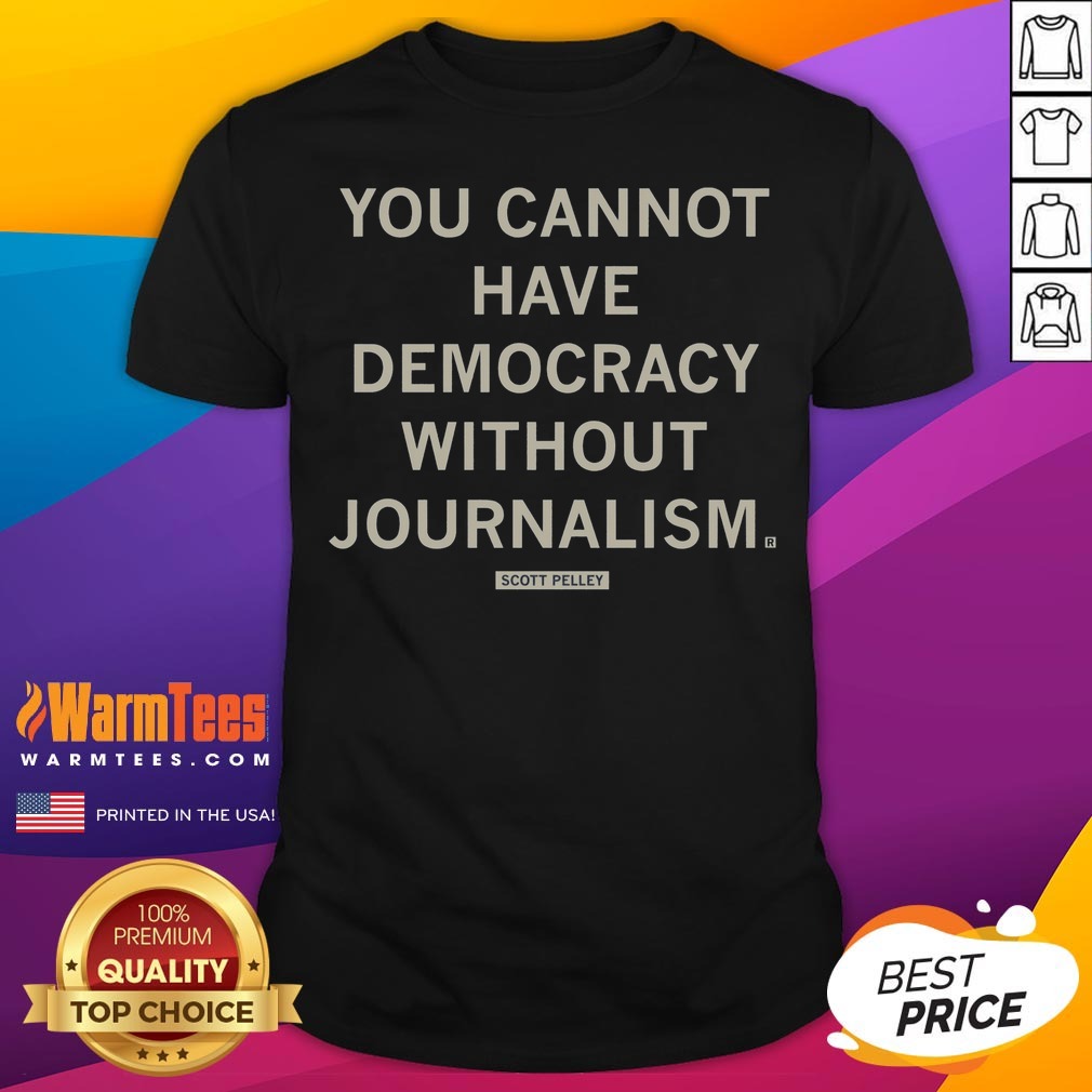 Scott Pelley Quote Shirt on Classic Shirt Scott Pelley Quote Shirt shown as a classic shirt preview