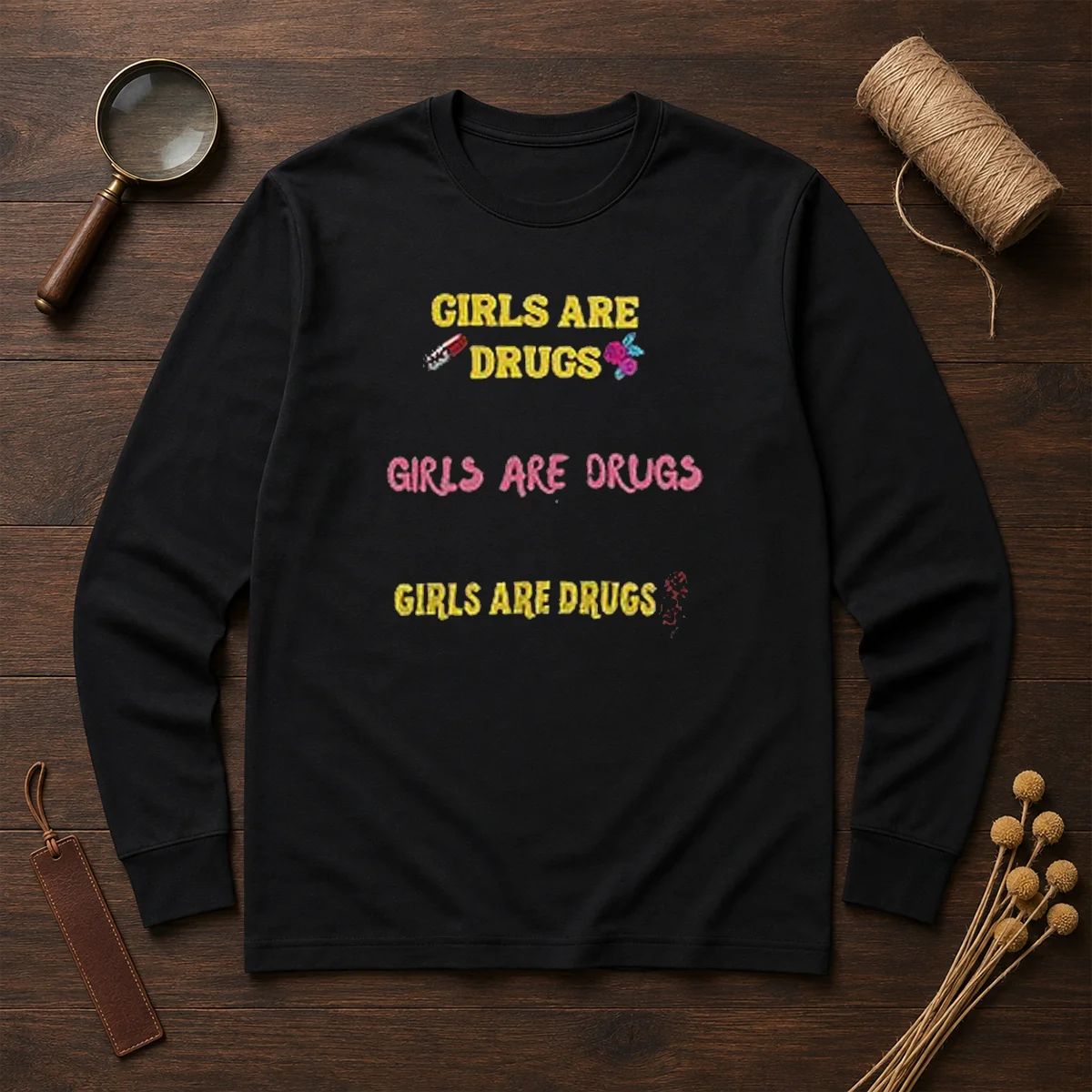 Top Girls Are Drugs Sticker Set T Shirt Premium Oversized Long Sleeve Shirt