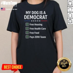 Top My Dog Is A Democrat Ladies Shirt