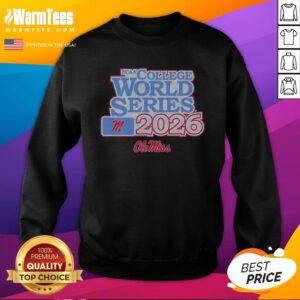 Top Ole Miss Rebels Baseball 2026 NCAA College World Series sweatshirt featuring team colors and logo