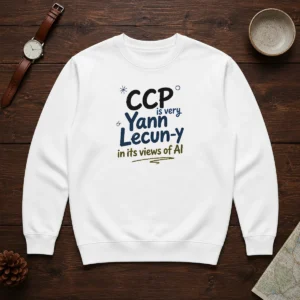 Awesome CCP Is Very Yann Lecun Y In Its Views Of AI Sweater in cozy knit fabric with ribbed cuffs and neckline