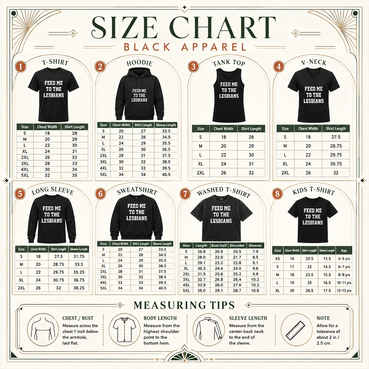 Awesome Feed Me To The Lesbians Lesbian Slogan Size Chart Size chart for Awesome Feed Me To The Lesbians Lesbian Slogan with measurements in inches and cm