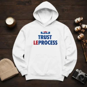 Awesome Lebron James Philadelphia 76ers Trust The Process NBA Basketball Hoodie
