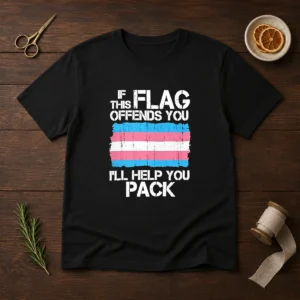 Awesome Transgender Pride Flag If This Flag Offends You I Will Help You Pack