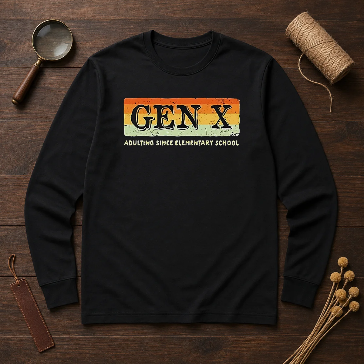 Funny Gen X Adulting Since Elementary School Long Sleeve Shirt