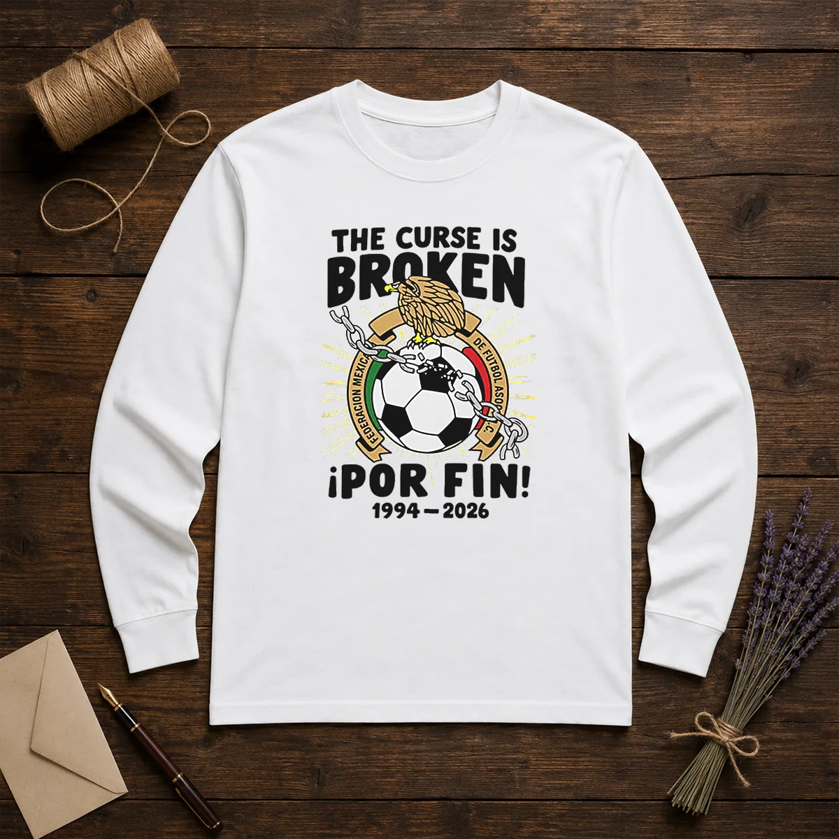 Funny Mexico National Football Team 1994 2026 The Curse Is Broken Por Fin long sleeve shirt in green with bold graphic