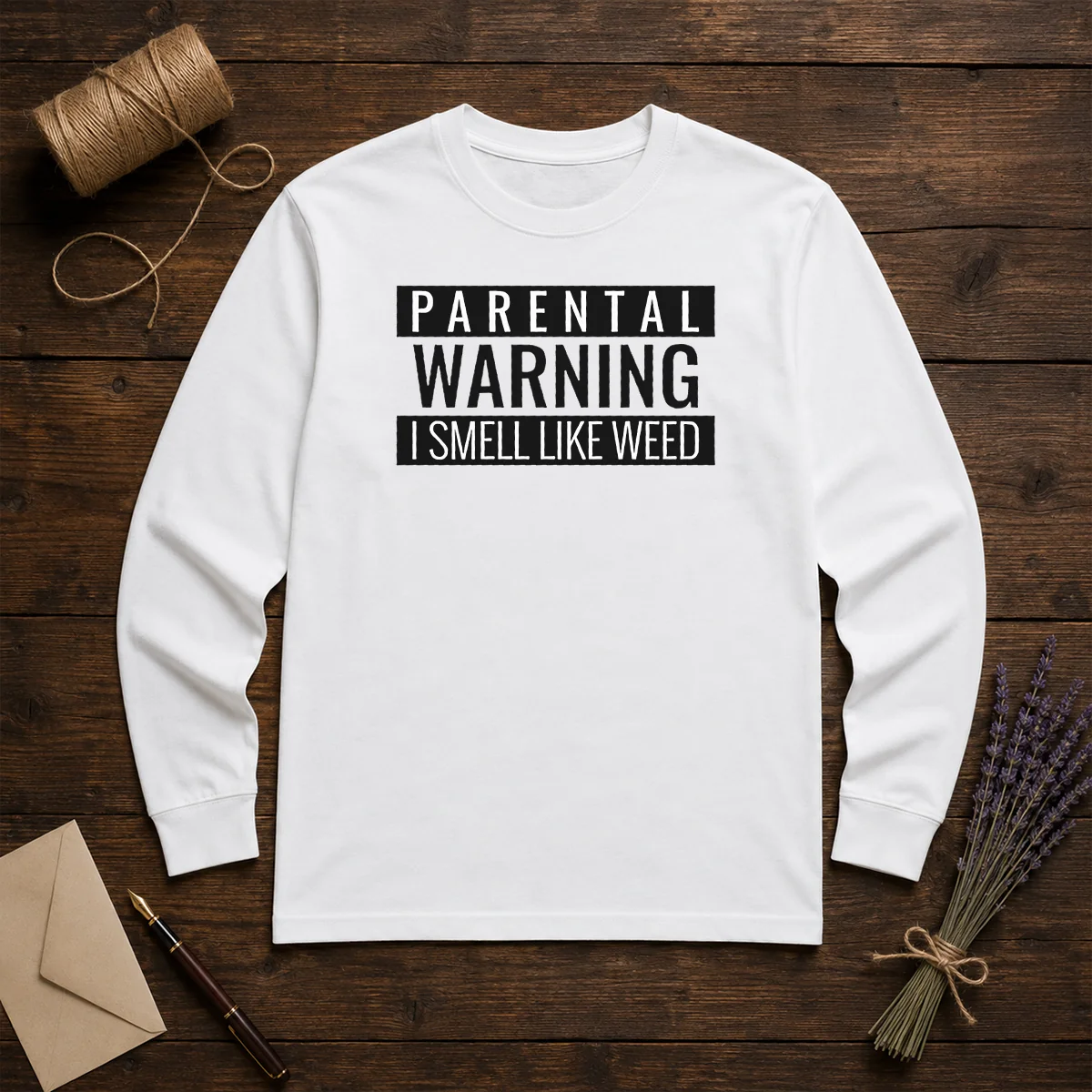Funny Parental Warning I Smell Like Weed Long Sleeve Shirt